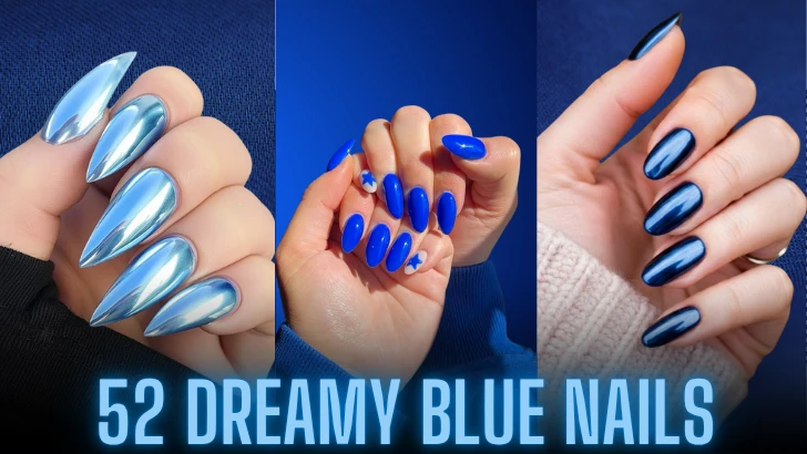52 Dreamy Blue Nails Designs That Are Beyond Gorgeous